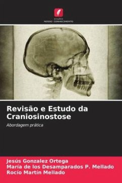 Revisão e Estudo da Craniosinostose - Ortega, Jesús Gonzalez;Mellado, María de los Desamparados P.;Mellado, Rocío Martín