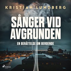 Sånger vid avgrunden - en berättelse om beroende (MP3-Download) - Lundberg, Kristian