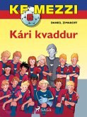 KF Mezzi 6 - Kári kvaddur (eBook, ePUB)