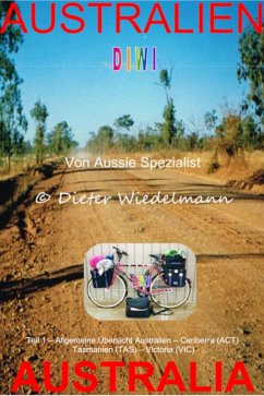 Allgemeine Übersicht Australien - Canberra (ACT) - Tasmanien (TAS) - Victoria (VIC) (eBook, ePUB) - Wiedelmann, Dieter