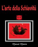 L'arte della schiavitù (eBook, ePUB) L'arte della schiavitù (eBook, ePUB)