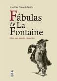 Fábulas de La Fontaine (eBook, ePUB) Fábulas de La Fontaine (eBook, ePUB)