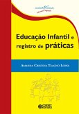 Educação infantil e registro de práticas (eBook, ePUB)