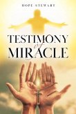 Testimony of Miracle (eBook, ePUB)