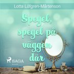 Spegel, spegel på väggen där (MP3-Download)