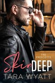 Skin Deep (The Prescotts, #8) (eBook, ePUB)