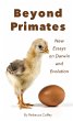 Beyond Primates: New Essays on Darwin... - Bild 1