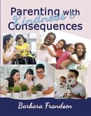 Parenting with Kindness & Consequences (eBook, ePUB)