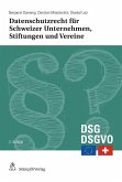 Datenschutzrecht für Schweizer Unternehmen, Stiftungen und Vereine (eBook, PDF)