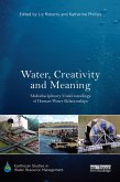 Water, Creativity and Meaning