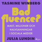 Badfluence? Makt, miljoner och halvsanningar i sociala medier (MP3-Download)