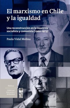 El marxismo en Chile y la igualdad (eBook, ePUB) - Vidal Molina, Paula