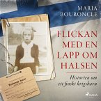 Flickan med en lapp om halsen – Historien om ett finskt krigsbarn (MP3-Download)