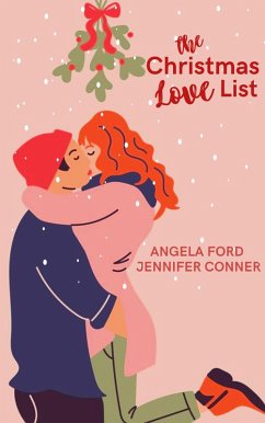 The Christmas Love List (eBook, ePUB) - Ford, Angela; Conner, Jennifer