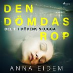 Den dömdas rop: Del 1 - I dödens skugga (MP3-Download)