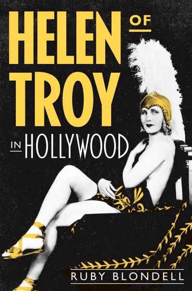 Helen of Troy in Hollywood (eBook, ePUB) Helen of Troy in Hollywood (eBook, ePUB)