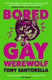 Bored Gay Werewolf (eBook, ePUB)