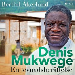 Denis Mukwege: En levnadsberättelse (MP3-Download) - Åkerlund, Berthil