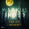 Där ute i mörkret (MP3-Download) - Bild 1