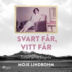 Svart får, vitt får : Scener ur ett fängelse (MP3-Download) - Lindbohm, Moje