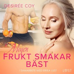 Mogen frukt smakar bäst - Erotisk novell (MP3-Download) - Coy, Desirée