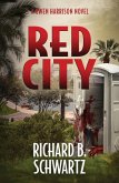 Red City: A Gwen Harrison Novel (The Gwen Harrison Novels, #2) (eBook, ePUB)