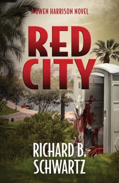 Red City: A Gwen Harrison Novel (eBook, ePUB) - Schwartz, Richard B.