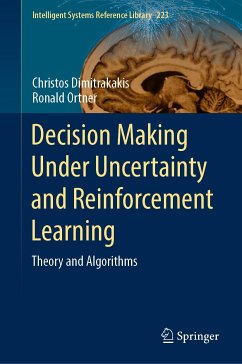 Decision Making Under Uncertainty and Reinforcement Learning (eBook, PDF) - Dimitrakakis, Christos; Ortner, Ronald