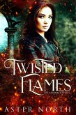 Twisted Flames (The Anomaly Series, #1) (eBook, ePUB)