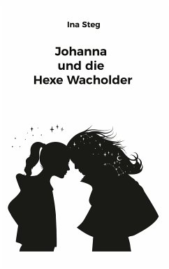 Johanna und die Hexe Wacholder (eBook, ePUB)