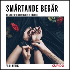 Cover Smärtande begär - och andra förförisk erotiska noveller från Cupido (MP3-Download)