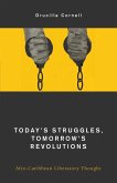 Today's Struggles, Tomorrow's Revolutions (eBook, ePUB)