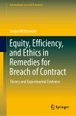 Equity, Efficiency, and Ethics in Remedies for Breach of Contract (eBook, PDF)