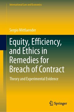 Equity, Efficiency, and Ethics in Remedies for Breach of Contract (eBook, PDF) - Mittlaender, Sergio