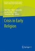 Crisis in Early Religion (eBook, PDF)
