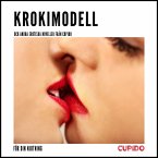 Krokimodell – Och andra erotiska noveller från Cupido (MP3-Download)