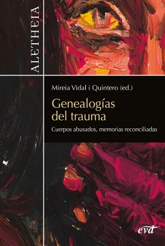 Genealogías del trauma (eBook, ePUB) - Vidal i Quintero, Mireia
