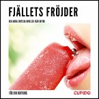 Fjällets fröjder - och andra erotiska noveller från Cupido (MP3-Download)