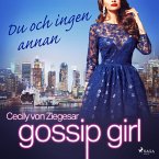 Gossip Girl: Du och ingen annan (MP3-Download)