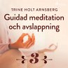 Guidad meditation och avslappning - Del... - Bild 1