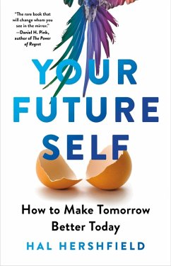 Your Future Self (eBook, ePUB) - Hershfield, Hal