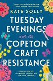 Tuesday Evenings with the Copeton Craft Resistance (eBook, ePUB)