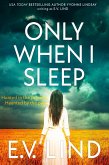 Only When I Sleep (eBook, ePUB)