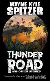 Thunder Road and Other Stories (eBook, ePUB)