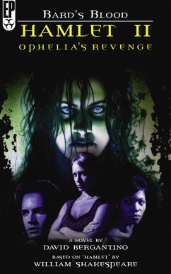 Cover Hamlet II: Ophelia's Revenge (Bard's Blood, #1) (eBook, ePUB)
