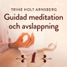 Guidad meditation och avslappning - Del... - Bild 1