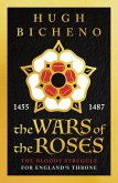 The Wars of the Roses (eBook, ePUB)