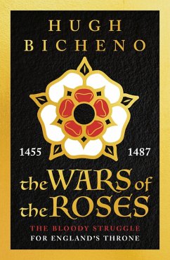 The Wars of the Roses (eBook, ePUB) - Bicheno, Hugh