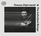 Tomasz Dabrowski & The Individual Beings