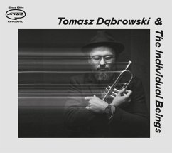 Tomasz Dabrowski & The Individual Beings - Dabrowski,Tomasz & The Individual Beings